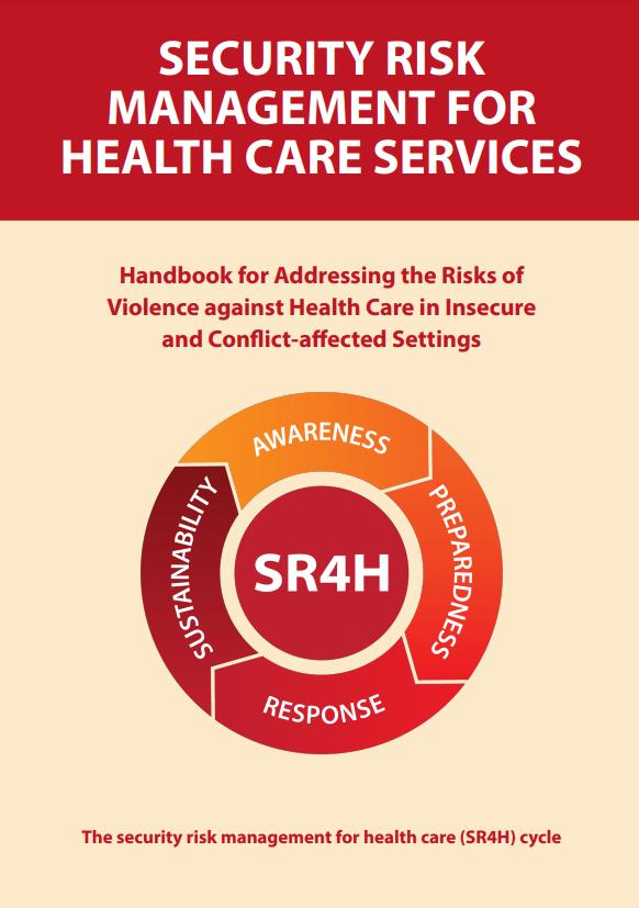 Security Risk Management for Health Care Handbook